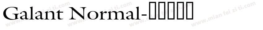 Galant Normal字体转换